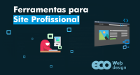 Imagem principal do artigo Ferramentas para Site Profissional